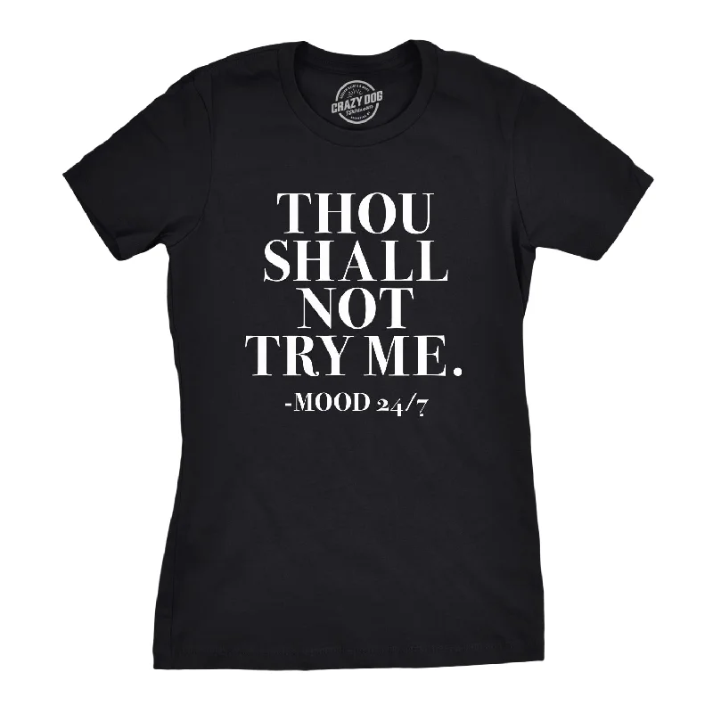 Distressed Women T Shirt with a Laid - Back AestheticThou Shall Not Try Me Women's T Shirt Distressed Women T Shirt with a Laid - Back AestheticThou Shall Not Try Me Women's T Shirt